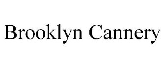 BROOKLYN CANNERY