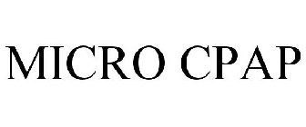 MICRO CPAP