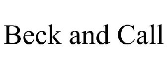 BECK AND CALL
