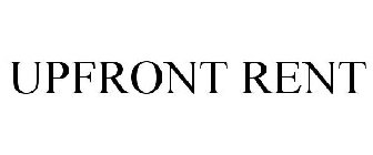 UPFRONT RENT