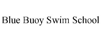 BLUE BUOY SWIM SCHOOL
