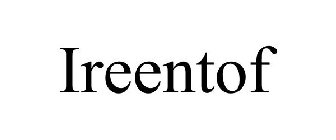 IREENTOF