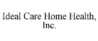 IDEAL CARE HOME HEALTH, INC.