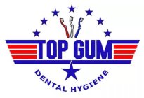 TOP GUM DENTAL HYGIENE