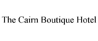 THE CAIRN BOUTIQUE HOTEL