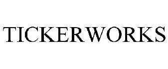 TICKERWORKS