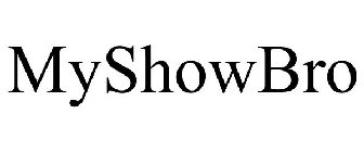 MYSHOWBRO