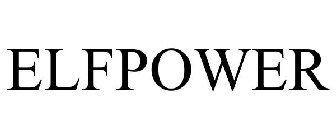 ELFPOWER