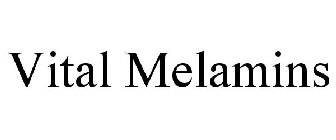 VITAL MELAMINS