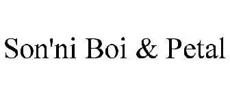 SON'NI BOI & PETAL