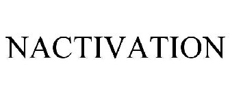 NACTIVATION