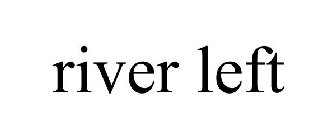 RIVER LEFT