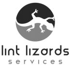 LINT LIZARDS SERVICES