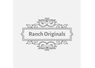 RANCH ORIGINALS
