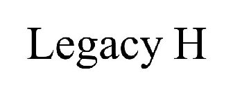 LEGACY H