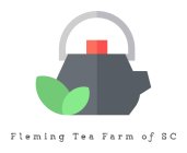 FLEMING TEA FARM OF SC