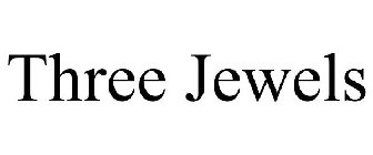 THREE JEWELS