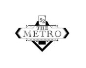 52 THE METRO