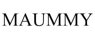 MAUMMY