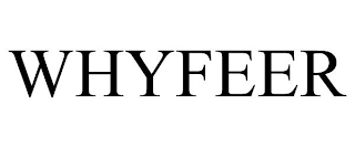 WHYFEER