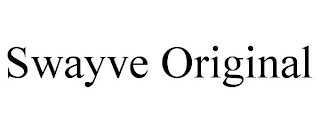 SWAYVE ORIGINAL