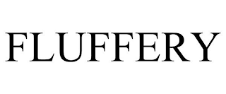FLUFFERY