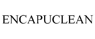 ENCAPUCLEAN