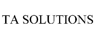 TA SOLUTIONS