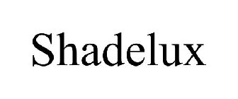 SHADELUX