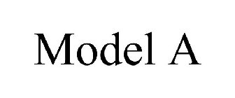 MODEL A