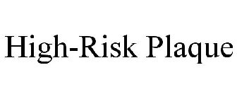 HIGH-RISK PLAQUE
