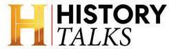 H HISTORY TALKS