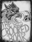 THE CROOKED BOAR