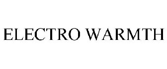 ELECTRO WARMTH