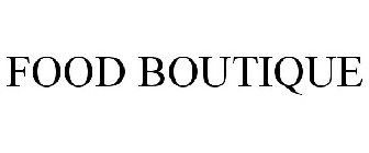 FOOD BOUTIQUE