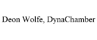 DEON WOLFE, DYNACHAMBER
