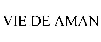 VIE DE AMAN
