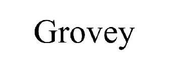 GROVEY