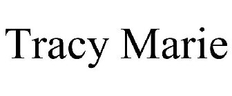 TRACY MARIE