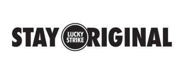 STAY ORIGINAL LUCKY STRIKE