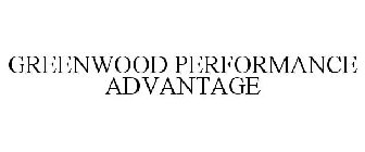 GREENWOOD PERFORMANCE ADVANTAGE