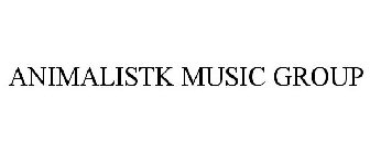 ANIMALISTK MUSIC GROUP