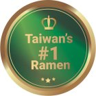 TAIWAN'S #1 RAMEN