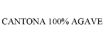 CANTONA 100% AGAVE