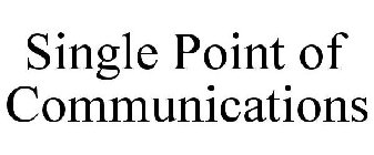 SINGLE POINT OF COMMUNICATION