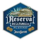 RESERVA DE LA FAMILIA PLATINO JOSE CUERVO TEQUILA PLATA