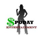 $PODAY ENTERTAINMENT