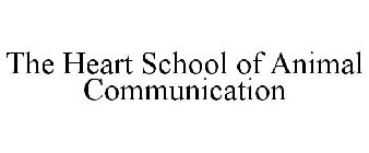 THE HEART SCHOOL OF ANIMAL COMMUNICATION