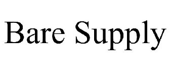 BARE SUPPLY