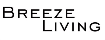 BREEZE LIVING